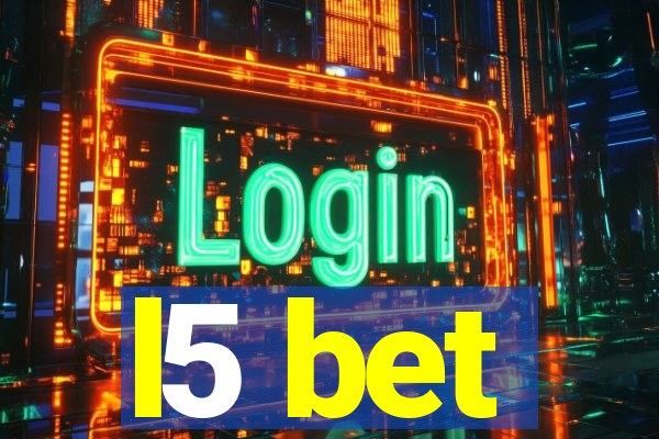 l5 bet